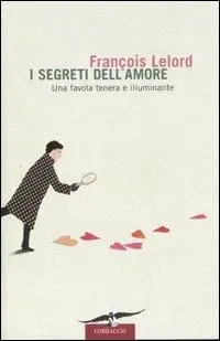Prezzo Di Fabbrica I segreti dell‘amore. Una favola tenera e illuminante