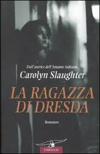 Prezzo Scontato La ragazza di Dresda