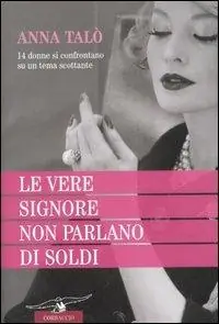 Offerta Le vere signore non parlano di soldi
