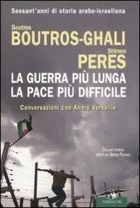 La guerra più lunga, la pace più difficile Ultimissimo Modello