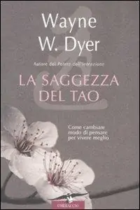 Miglior Prezzo La saggezza del tao. Come cambiare modo di pensare per vivere meglio