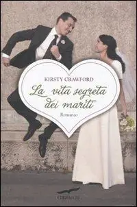 La vita segreta dei mariti Nuova Collezione