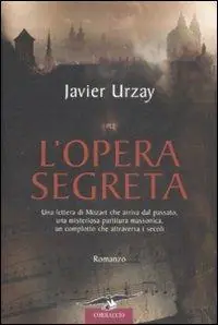 L‘ opera segreta Affare