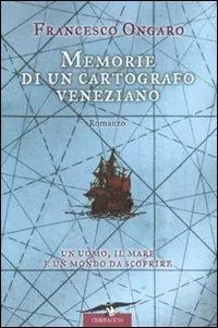 Miglior Prezzo Memorie di un cartografo veneziano