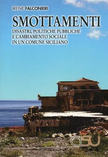 Saldi Smottamenti. Disastri, politiche pubbliche e cambiamento sociale in un comune siciliano