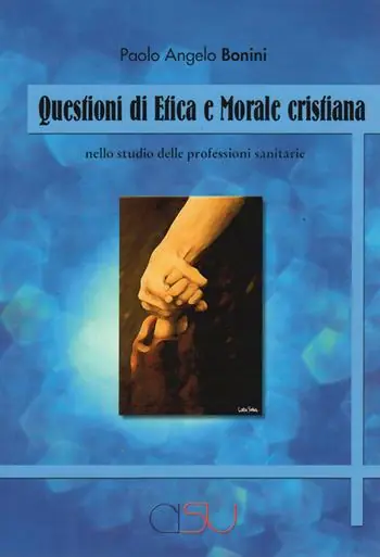 Spedizione Espresso Questioni di etica e morale cristiana. Nello studio delle professioni sanitarie