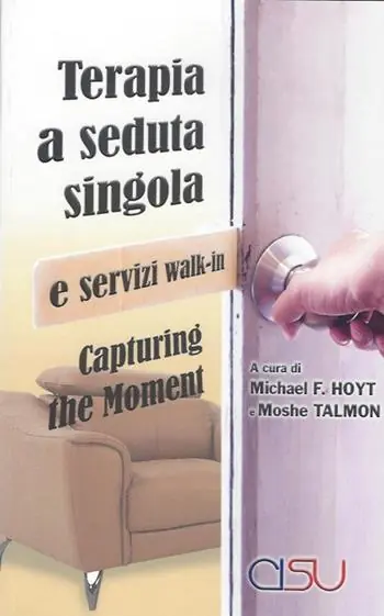 Non Perdere Capturing the moment. Terapia a seduta singola e servizi walk-in