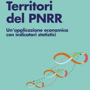 Acquista Ora Territori del PNRR. Un‘applicazione economica con indicatori statistici