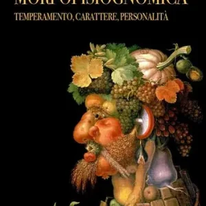 Morfofisiognomica. Temperamento, carattere, personalità Promozione
