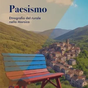 Offerta Paesismo. Etnografia del rurale nella Marsica