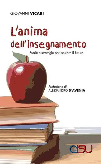 L‘anima dell‘insegnamento. Storie e strategie per ispirare il futuro Offerta Del Giorno