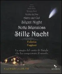 Ultime Pezzi Stille nacht. Con CD Audio