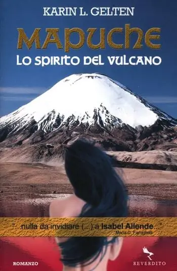 Mapuche. Lo spirito del vulcano Novità