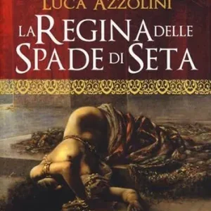 Offerta La regina delle spade di seta