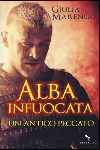 Alba infuocata. Un antico peccato Offerta Limitata