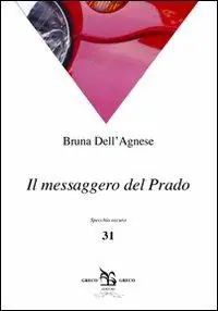 Ultima Occasione Il messaggero del Prado