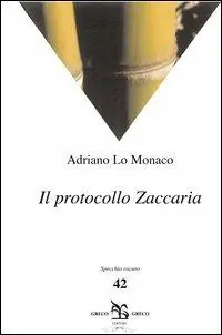 Il protocollo Zaccaria Spedito Oggi