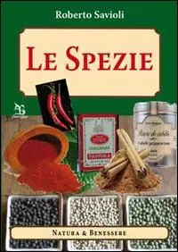 Le spezie. Fantasia e creatività Saldi