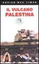 Acquista Ora IL vulcano Palestina