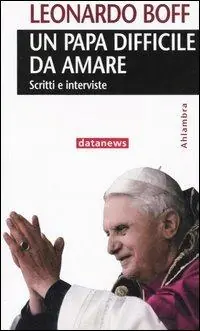Sconto Un papa difficile da amare. Scritti e interviste