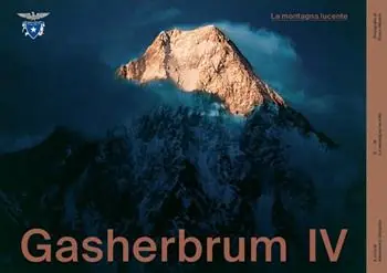 Gasherbrum IV. La montagna lucente Vendita Finale