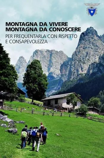 Economico Montagna da vivere, montagna da conoscere. Per frequentarla con rispetto e consapevolezza