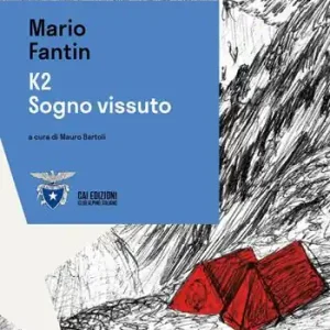 Prezzo Ridotto K2. Sogno vissuto