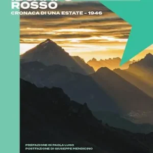 Nuova Collezione Il campo rosso. Cronaca di una estate. 1946