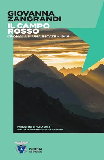 Nuova Collezione Il campo rosso. Cronaca di una estate. 1946