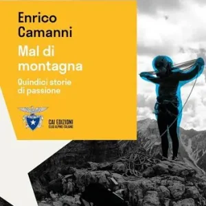 Scelto Dai Clienti Mal di montagna. Quindici storie di passione