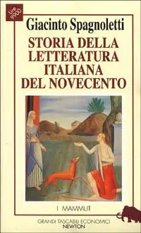 Nuovo Arrivo Storia della letteratura italiana del Novecento