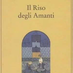Ultime Pezzi Il riso degli amanti