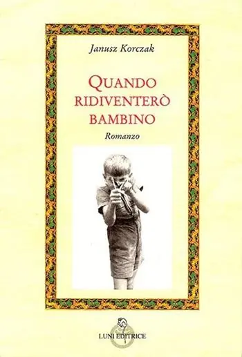 Offerta Del Giorno Quando ridiventerò bambino