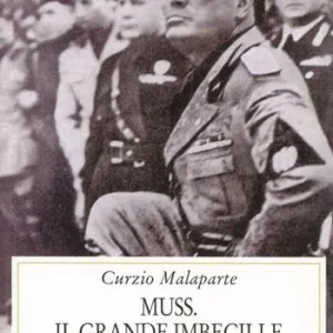 Ordina Subito Muss. Il grande imbecille