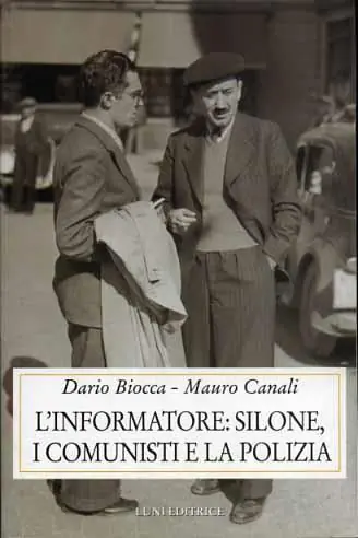 L‘informatore Silone, i comunisti e la polizia Offerta