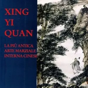 Promozione Esclusiva Xing Yi Quan. La più antica arte marziale interna cinese