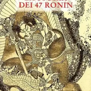 La storia dei 47 Ronin Super Prezzo