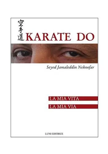 Karate Do. La mia vita, la mia via Ultimissimo Modello
