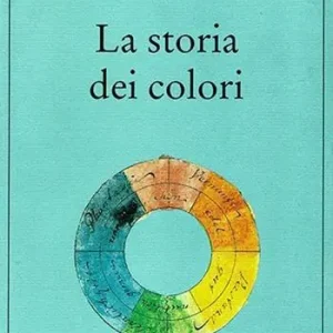 Prezzo Scontato La storia dei colori