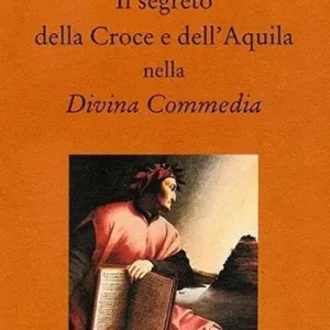 Promo Stagionale Il segreto della croce e dell‘aquila nella Divina Commedia