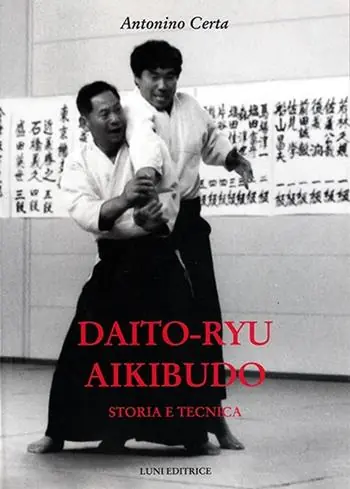 Solo Oggi Dayto-ryu aikibudo. Storia e tecnica