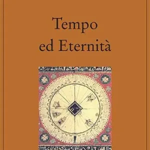 Tempo ed eternità Quantità Limitata