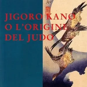 Jigoro Kano o l‘origine del judo Prezzo Basso
