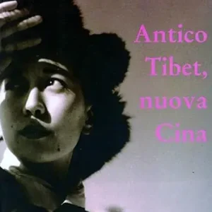 Antico Tibet, nuova Cina Sconto