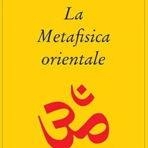 La metafisica orientale Occasione Imperdibile