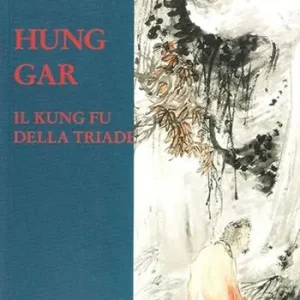 Compra Online Hung Gar. Il Kung Fu della triade