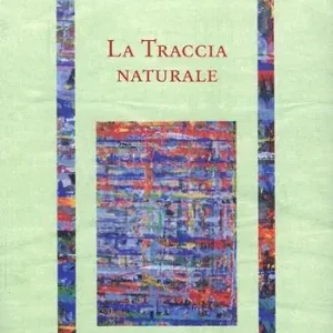 Esclusivo La traccia naturale
