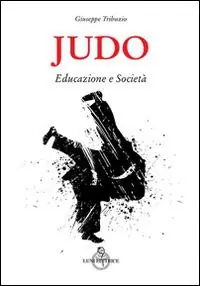 Judo. Educazione e società Prezzo Scontato