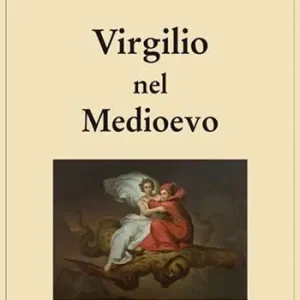 Solo Oggi Virgilio nel Medio Evo