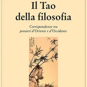 Il tao della filosofia Miglior Prezzo